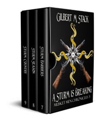 A Sturm Is Breaking - Musket Man Chronicles, #3
