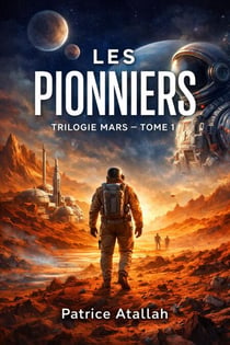 LES PIONNIERS - Trilogie Mars — Tome I, #1