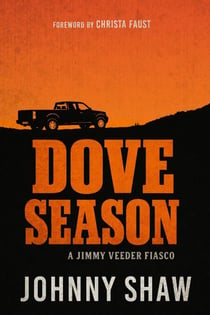 Dove Season - Jimmy Veeder Fiasco, #1