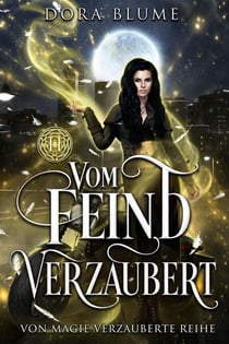 Vom Feind verzaubert - Enchanted by the Craft, #2