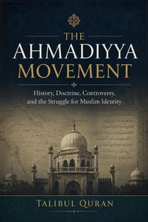 The Ahmadiyya movement: history and identity