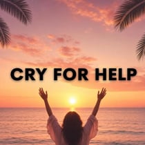 A cry for help