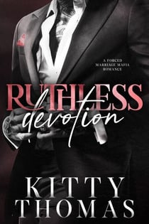 Ruthless Devotion