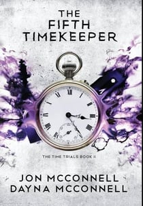 The Fifth Timekeeper - The Time Trials, #2