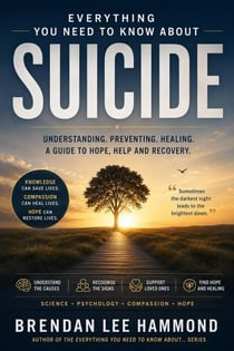 Everything You Need To Know About Suicide - Everything You Need to Know About..., #2