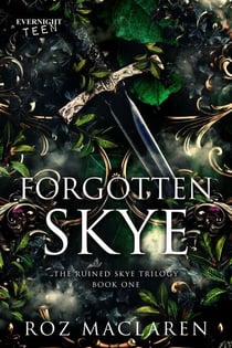 Forgotten Skye - The Ruined Skye Trilogy, #1