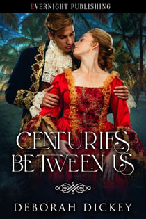 Centuries Between Us - Love Throughout Time, #3