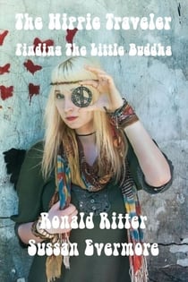 The Hippie Traveler Finding The Little Buddha - History