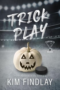 Trick Play - Toronto Blaze Series, #5.5