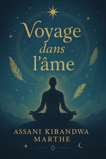 Voyage Dans L'âme - Visionaire de l'âme