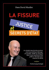 La Fissure - Justice & Secrets d"état