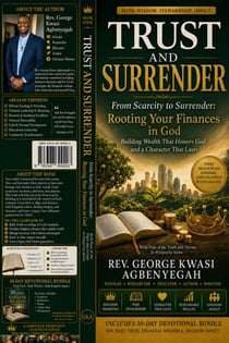 TRUST AND SURRENDER:  From Scarcity to Surrender -Rooting Your Finances in God - 1, #1