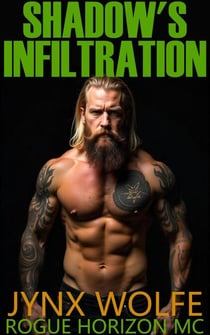 Shadow's Infiltration - Rogue Horizon MC, #9