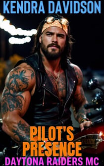 Pilot's Presence - Daytona Raiders MC, #12