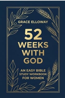 52 WEEKS WITH GOD