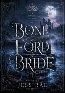 Bone Ford Bride - The Blackwater Vows, #2