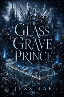 The Glass Grave Prince