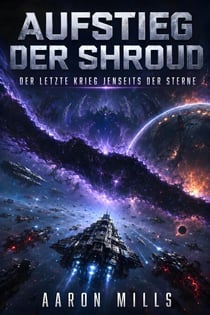 Aufstieg der Shroud - Die gefallene Galaxie, #3