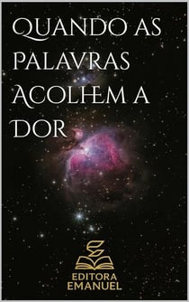 Quando as Palavras Acolhem a Dor