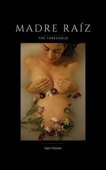 Madre Raíz - The Threshold