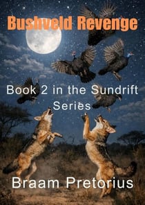 Bushveld Revenge - Sundrift, #2