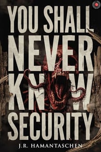 You Shall Never Know Security