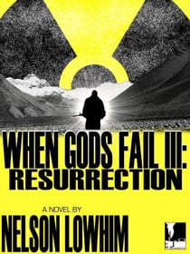 When Gods Fail III: Resurrection - When Gods Fail, #3