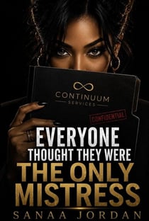 Everyone Thought They Were the Only Mistress - The Parallel Lives Files, #1