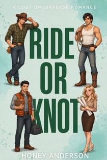 Ride Or Knot - Raven Ridges Packs, #2