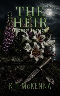 The Heir - The Blackroot Legacy, #4