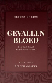 Gevallen Bloed - Crowns of Iron, #2