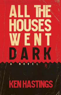 All the Houses Went Dark