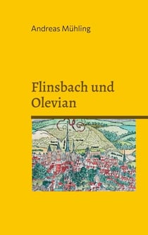 Flinsbach und Olevian - Ein historischer Thriller um den Trierer Reformationsversuch von 1559