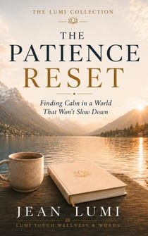 The Patience Reset - The Lumi Collection, #1
