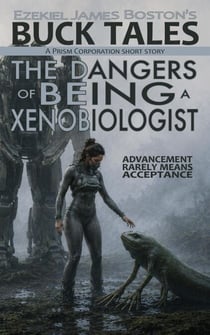 The Dangers of Being a Xenobiologist