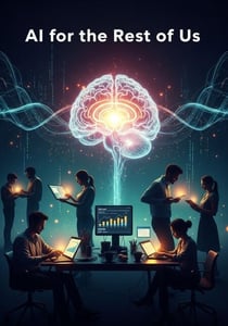 AI for the rest of us