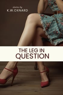 The Leg in Question