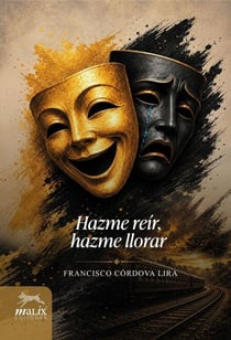 Hazme reír, hazme llorar