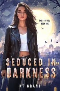 Seduced in Darkness (The Eventide #1) - The Eventide