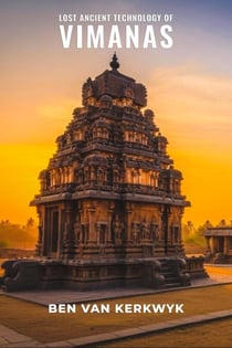 Lost Ancient Technology of Vimanas - Forbidden History Archive, #4
