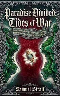 Paradise Divided: Tides of War