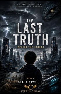 The Last Truth - Behind The Clouds, #1