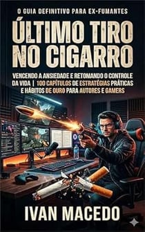 Ultimo Tiro no Cigarro
