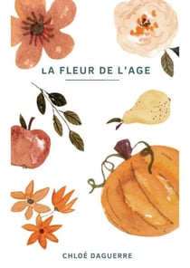La Fleur de l'âge