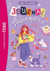 Mon cosy roman : Le journal de Pâquerette, Tome 01 - BFF à tout prix !