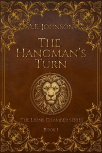 The Hangman's Turn - The Lions Chamber, #1