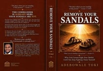 Remove Your Sandals: Why God Cannot Fight Your Battles Until You Stop Fighting Them Yourself