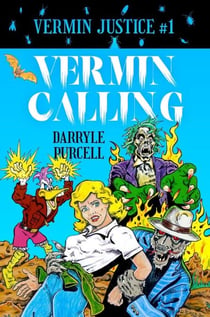Vermin Calling - Vermin Justice, #1