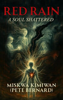Red Rain - A Soul Shattered
