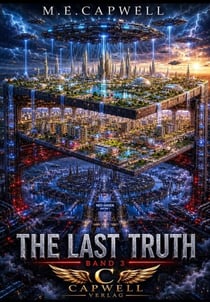 The Last Truth - Neo-Haven, #3